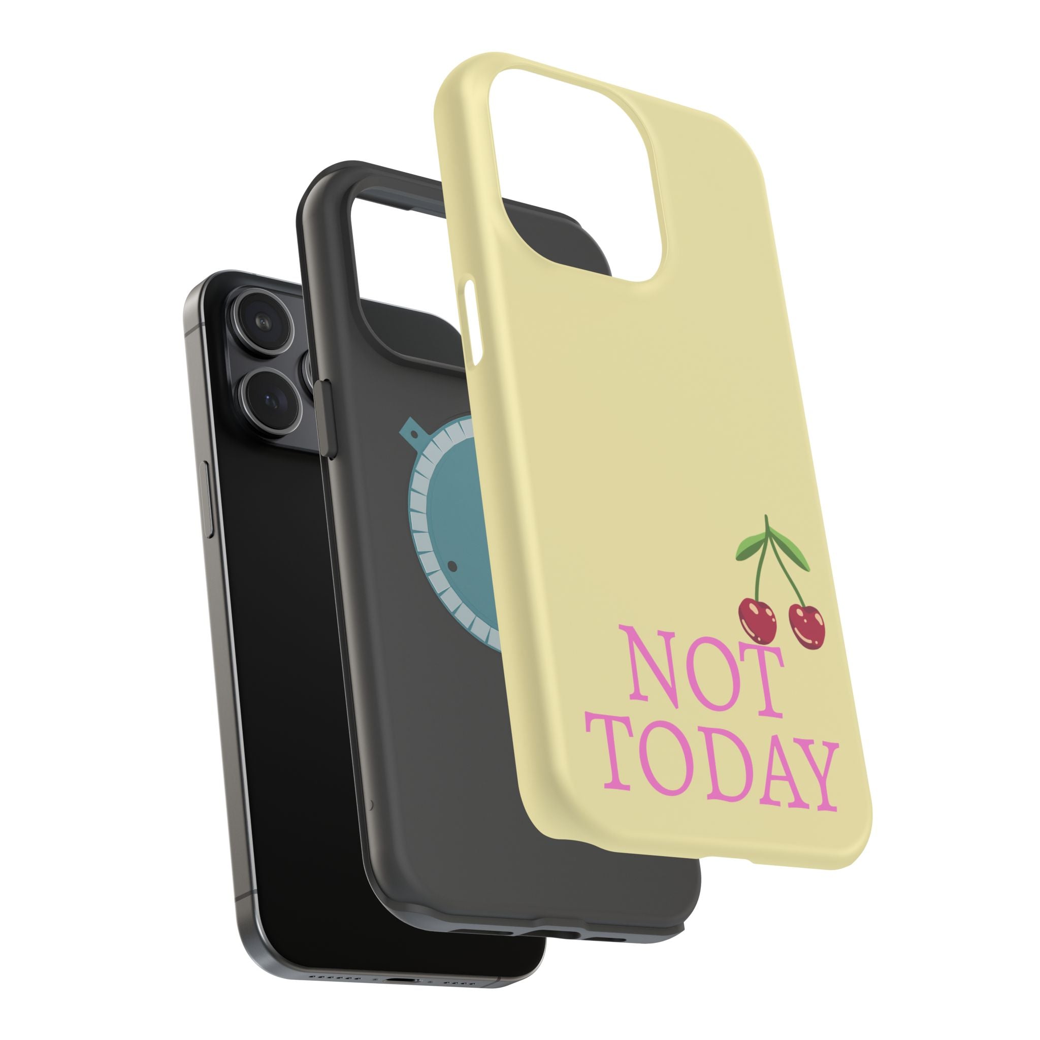 Not Today Cherry Phone Case