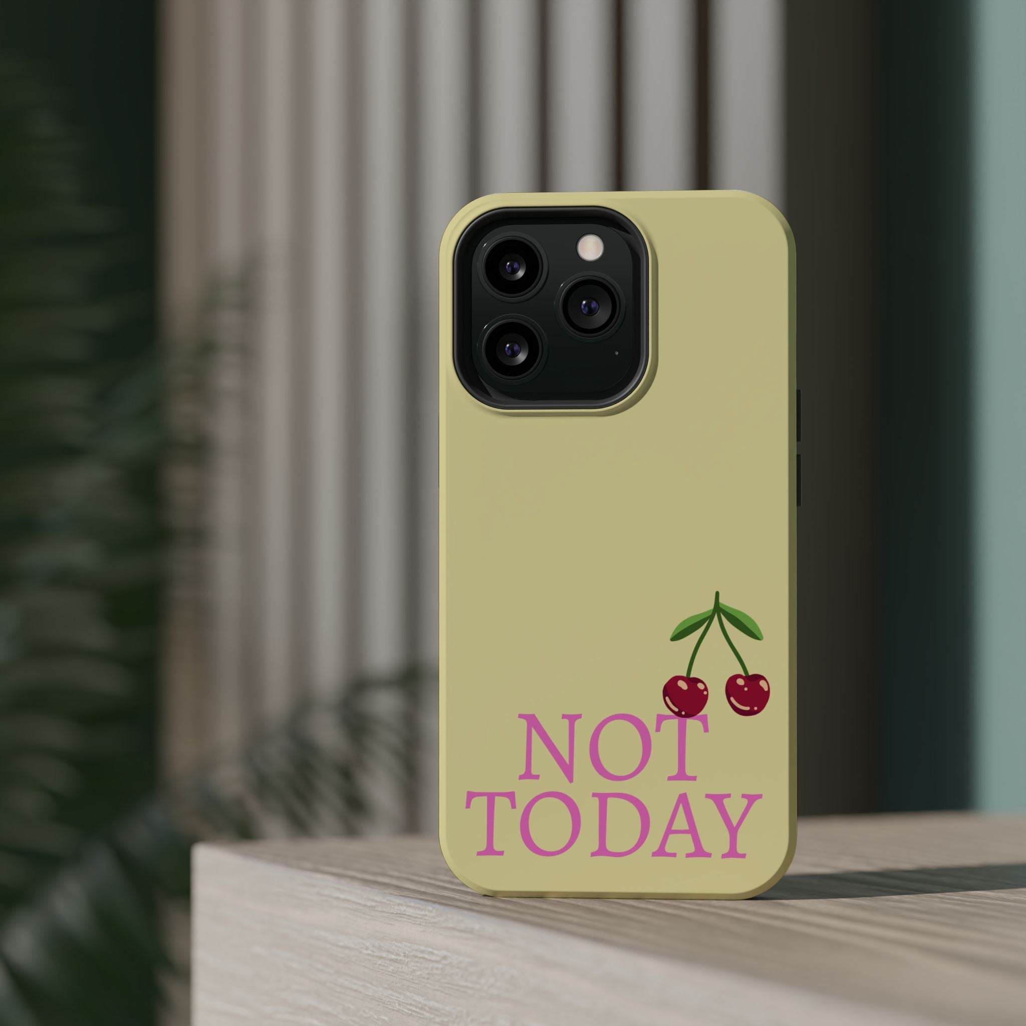 Not Today Cherry Phone Case