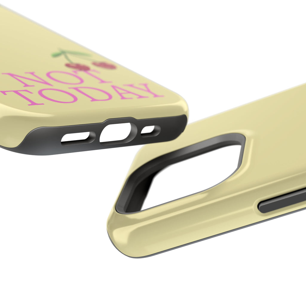 Not Today Cherry Phone Case