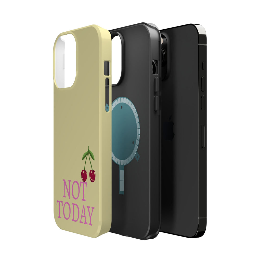 Not Today Cherry Phone Case