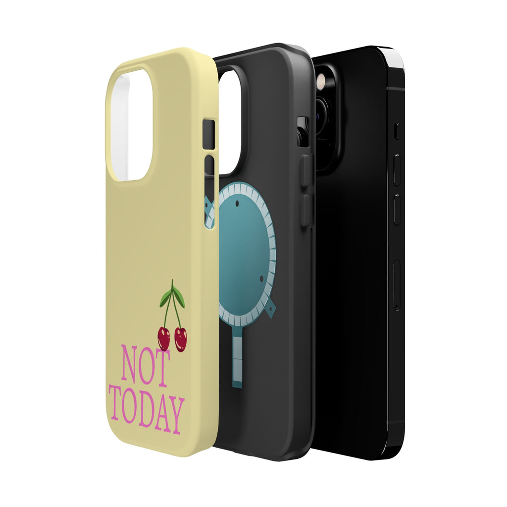 Not Today Cherry Phone Case