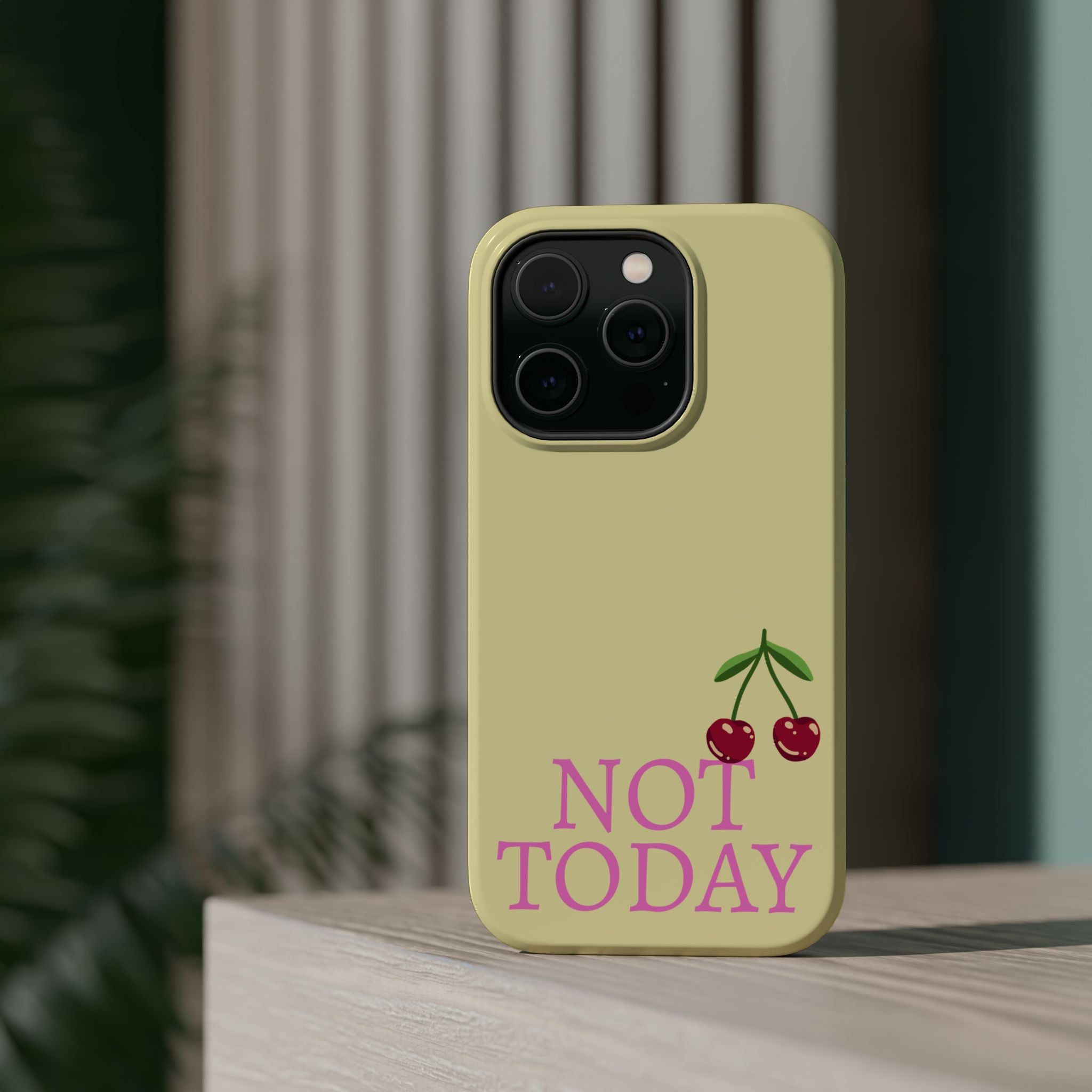 Not Today Cherry Phone Case