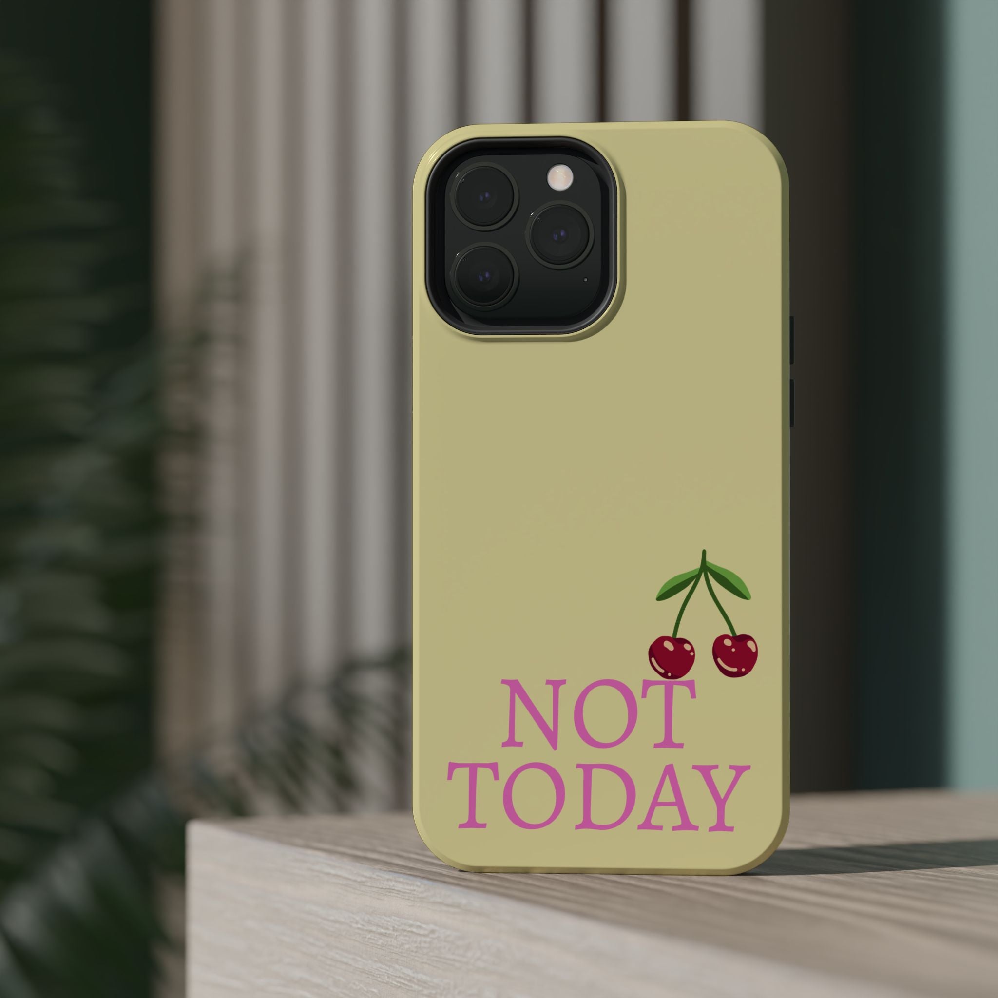 Not Today Cherry Phone Case