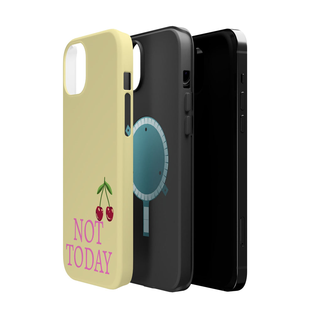 Not Today Cherry Phone Case